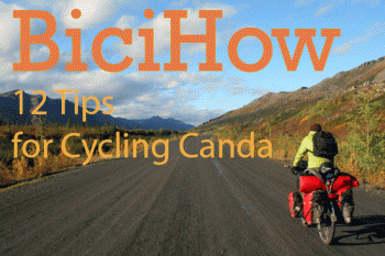 12 Tips for Cycling Western Canada 1. Be Bear Smart. If you’re cycling through Western Canada and up to the Yukon, your chance of coming in contact with bears is about 99.99%. Cyclists rarely encounter problems with bears, but you will want to prepare yourself before entering bear territory. A good...