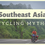 5 Common Myths about Cycling Southeast Asia